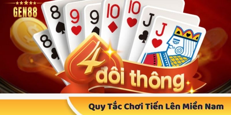 Quy Tắc Chơi Tiến Lên Miền Nam